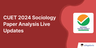 CUET 2024 Sociology Paper Analysis Live Updates